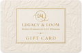 Legacy & Loom Gift Card Embossed